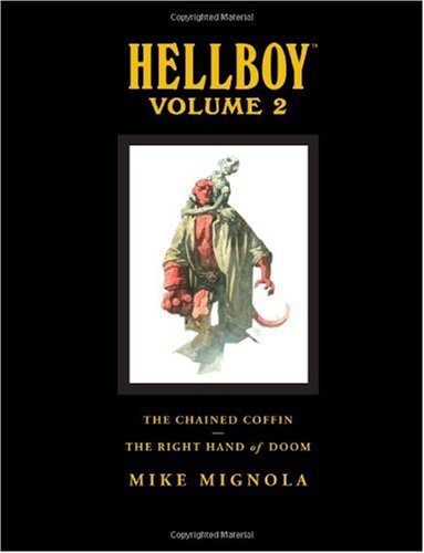 Hellboy Library Volume 2: the Chained Coffin and the Right Hand of Doom   2008 9781593079895 Front Cover
