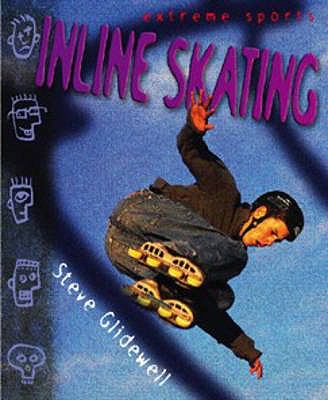 Inline Skating (Extreme Sports) N/A 9781844430895 Front Cover