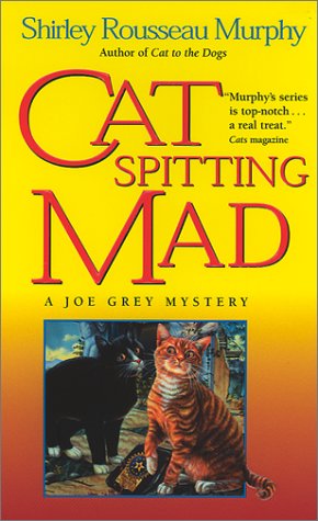 Cat Spitting Mad A Joe Grey Mystery  2001 9780061059896 Front Cover
