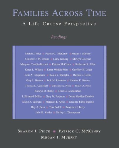 Families Across Time: a Life Course Perspective Readings N/A 9780195329896 Front Cover