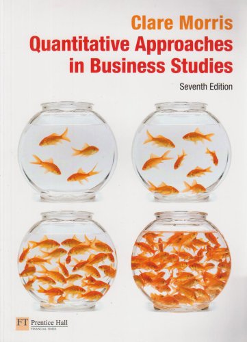 Quantitative Approaches in Business Studies:  2008 9780273708896 Front Cover