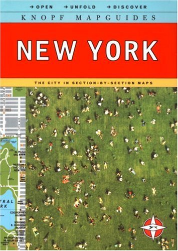 Knopf Mapguides: New York The City in Section-By-Section Maps N/A 9780307263896 Front Cover