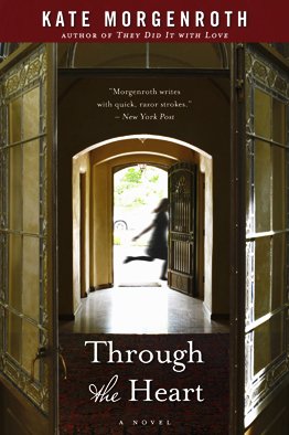 Through the Heart A Novel  2010 9780452295896 Front Cover