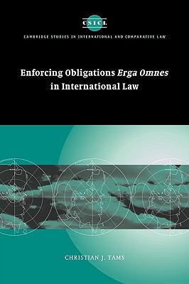 Enforcing Obligations Erga Omnes in International Law   2010 9780521128896 Front Cover