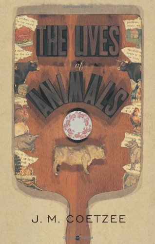 Lives of Animals   1999 9780691070896 Front Cover