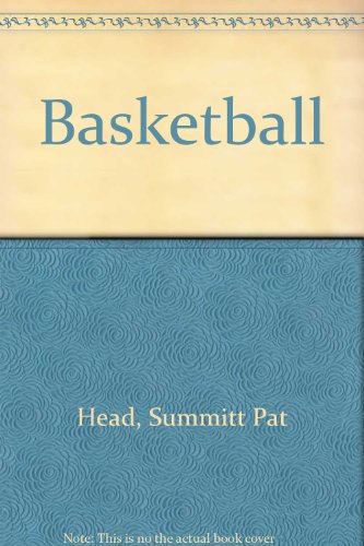 Basketball Fundamentals and Team Play  1991 9780697078896 Front Cover
