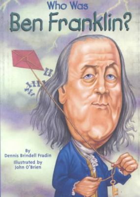 Who Was Ben Franklin?  N/A 9780756915896 Front Cover