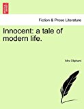 Innocent A tale of modern Life N/A 9781241142896 Front Cover