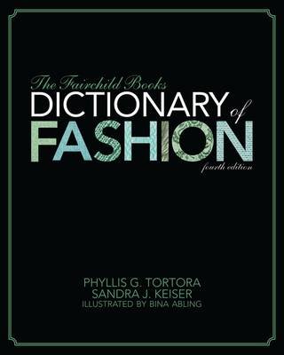 Fairchild Books Dictionary of Fashion  4th 2014 9781609014896 Front Cover