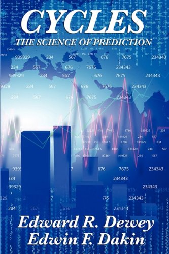 Cycles the Science of Prediction  N/A 9781617202896 Front Cover
