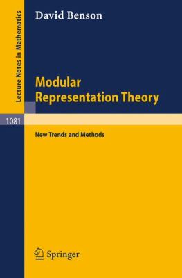 Modular Representation Theory New Trends and Methods  1984 9783540133896 Front Cover
