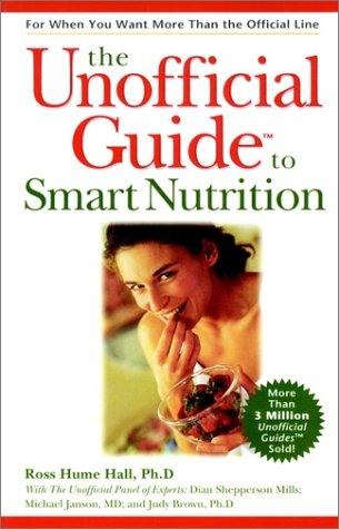Unofficial Guide to Smart Nutrition   2000 9780028635897 Front Cover