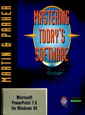 Mastering Today's Software, Microsoft PowerPoint 97 N/A 9780030247897 Front Cover