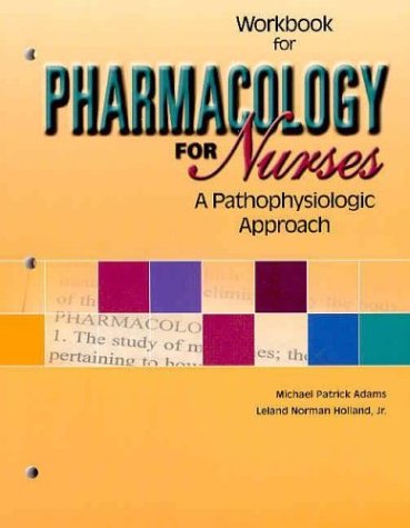 Pharmacology in Nursing Pathophysiologic W/B  2005 9780130282897 Front Cover