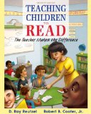 Teaching Children to Read The Teacher Makes the Difference 7th 2015 9780133830897 Front Cover