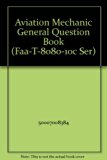 Aviation Mechanic General Question Book N/A 9780160052897 Front Cover