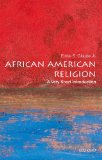 African American Religion: a Very Short Introduction   2014 9780195182897 Front Cover