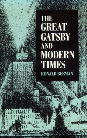 Great Gatsby and Modern Times   1994 9780252065897 Front Cover