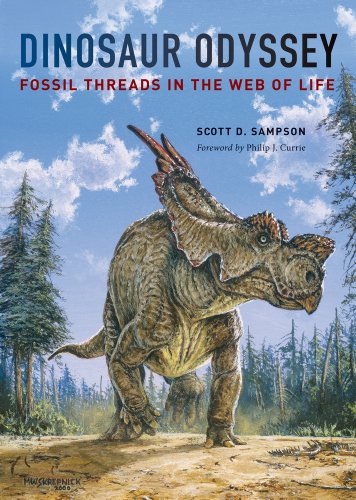 Dinosaur Odyssey Fossil Threads in the Web of Life  2009 9780520269897 Front Cover