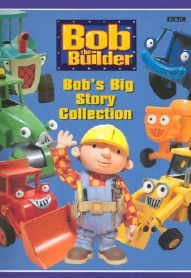 Bob's Big Story Collection (Bob the Builder) N/A 9780563475897 Front Cover
