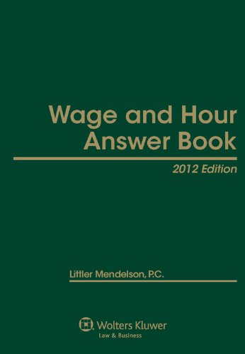 Wage and Hour Answer Book, 2012 Edition   2011 9780735508897 Front Cover