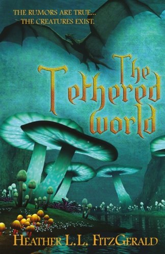 Tethered World   2016 9780996006897 Front Cover