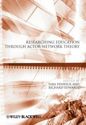 Researching Education Through Actor-Network Theory   2012 9781118274897 Front Cover