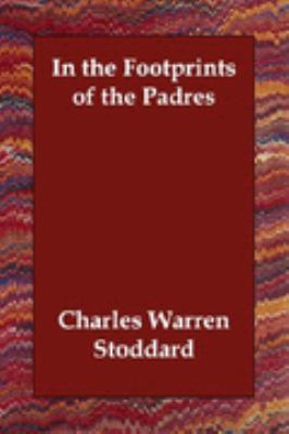 In the Footprints of the Padres N/A 9781406830897 Front Cover