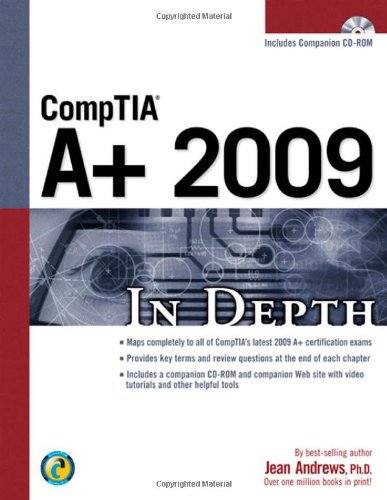 CompTIA A+ 2009 in Depth  3rd 2010 9781435454897 Front Cover