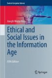 Ethical and Social Issues in the Information Age  5th 2013 9781447149897 Front Cover