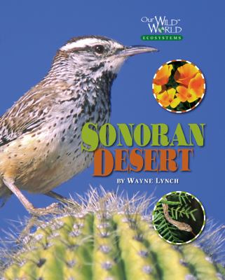 Sonoran Desert   2009 9781589793897 Front Cover