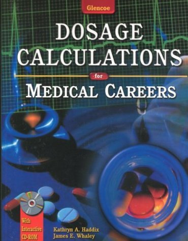 Dosage Calculations for Medical Careers  2nd 2002 (Student Manual, Study Guide, etc.) 9780028021898 Front Cover