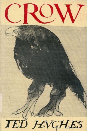 Crow From the Life and Songs of the Crow  1971 9780060119898 Front Cover