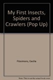 My First Insects, Spiders and Crawlers Pop-Up Field Guide  1987 9780060218898 Front Cover