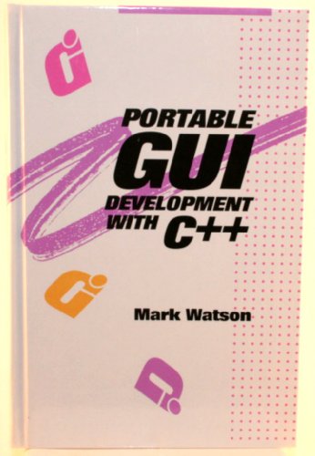 Portable GUI Development with C N/A 9780070684898 Front Cover