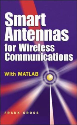 Smart Antennas for Wireless Communications With MATLAB  2006 9780071447898 Front Cover
