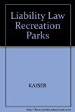 Liability and Law in Recreation, Parks and Sports N/A 9780135350898 Front Cover