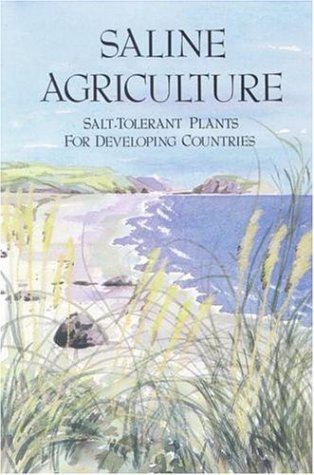 Saline Agriculture Salt-Tolerant Plants for Developing Countries  1990 9780309041898 Front Cover
