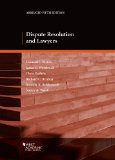 Dispute Resolution and Lawyers:   2014 9780314285898 Front Cover