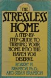 Stressless Home : A Step-by-Step Guide to Turning Your Home into the Haven You Deserve N/A 9780385182898 Front Cover