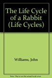 Life Cycle of a Rabbit N/A 9780531181898 Front Cover