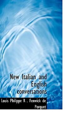 New Italian and English Conversations:   2008 9780554571898 Front Cover