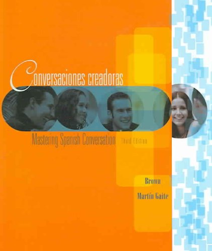 Text with In-Text Audio CD Conversaciones Creadoras 3rd 2006 9780618512898 Front Cover