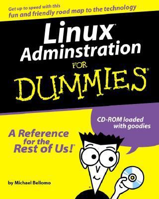 Linux Administration for Dummies   1999 9780764505898 Front Cover