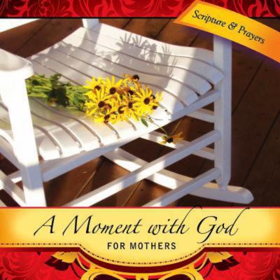 Moment with God for Mothers 2012  N/A 9781426745898 Front Cover