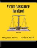 Victim Assistance Handbook  2nd 2013 (Revised) 9781465214898 Front Cover