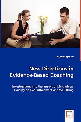 New Directions in Evidence-Based Coaching   2008 9783639044898 Front Cover