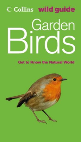 Garden Birds Get to Know the Natural World  2005 9780007177899 Front Cover