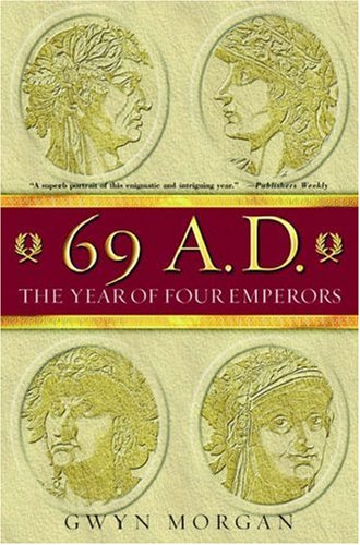 69 A. D. The Year of Four Emperors  2007 9780195315899 Front Cover