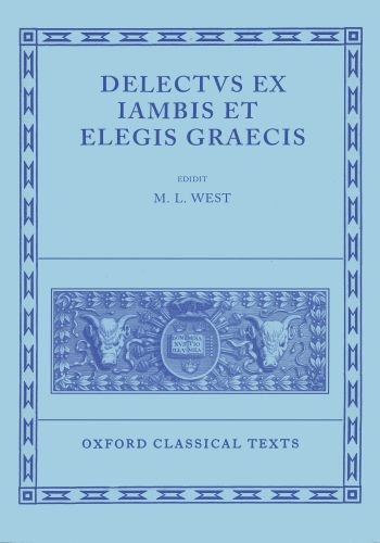 Delectus Ex Iambis et Elegis Graecis   1980 9780198145899 Front Cover